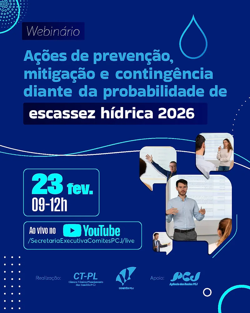 Webinário dos Comitês PCJ debate desafios e estratégias para a segurança hídrica em 2026, no dia 23/02
