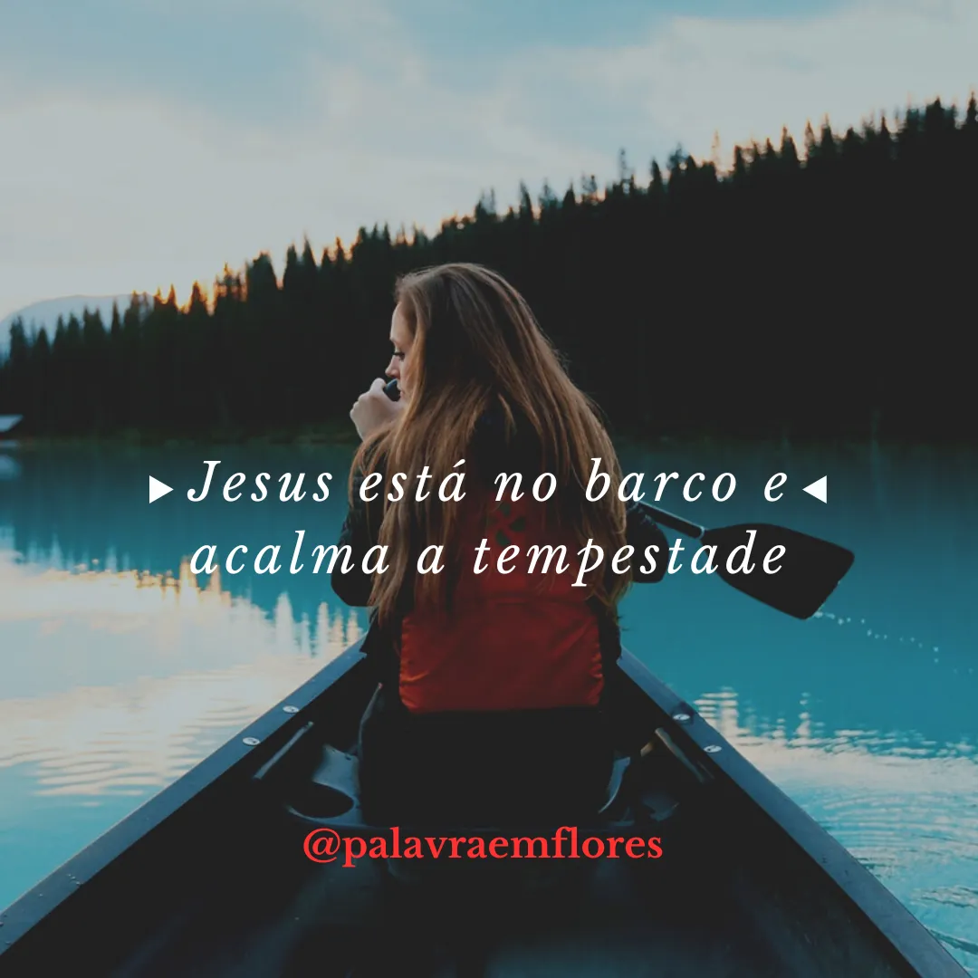 Jesus está no barco e acalma a tempestade